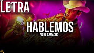 Ariel Camacho - Hablemos LetraLyrics Corridos 2023