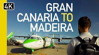 Gran Canaria to Funchal Madeira Door to Door 4K  Binter Canarias ATR 72  2024