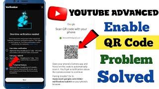 youtube advanced features enable kaise kare 2024  YouTube verification QR code problem sloved