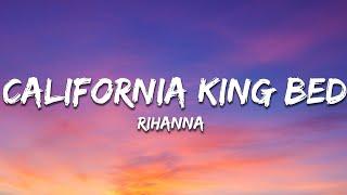 Rihanna - California King Bed Lyrics