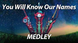 You Will Know Our Names - Medley ALL VERSIONS