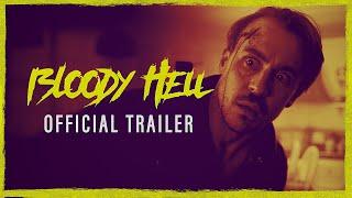 BLOODY HELL - Official Trailer HD 2020 - Horror Dark Comedy Thriller - January 14th 2021