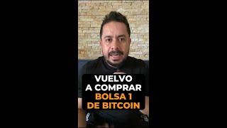 🟠VUELVO a COMPRAR BOLSA1 de BITCOIN