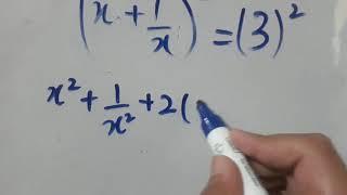 If x+1x=3 then x^2+1x2=?