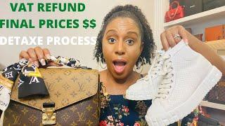 HOW I BROUGHT LUXURY PURCHASES BACK FROM PARISDetaxe ProcessVAT Refund With Final Prices