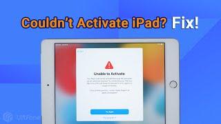 How to Fix Couldnt Activate iPad? Solved  Unable to Activate iPad 