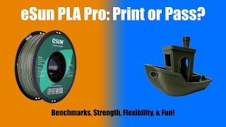 eSun PLA Pro Print or Pass?  The Review Show Ep. 3