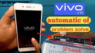 Vivo y53 automatic off & auto restart problem solution no replace battery