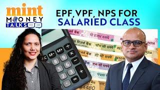 How EPF VPF NPS Can Help Your Retirement Portfolio  Mint Money Talks