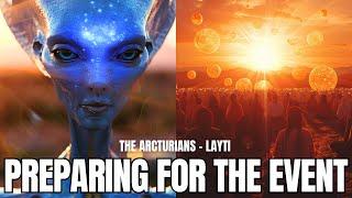 ***THE UPCOMING SUMMER SOLSTICE***  The Arcturians - LAAYTI