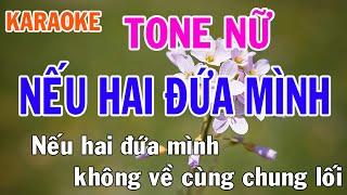 Nếu Hai Đứa Mình Karaoke Tone Nữ Nhạc Sống - Phối Mới Dễ Hát - Nhật Nguyễn