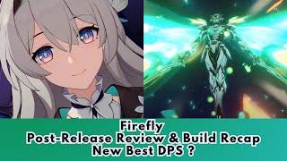 HSR Firefly Post Release Review & Build Recap New Best DPS Already?