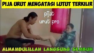 Cara memijat lutut terkilir dan urat ketarik  pijat urut pro 