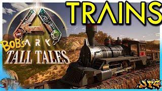 ARK Survival Ascended Scorched Earth - Trains Any Good? Bobs Tall Tales First Impressions