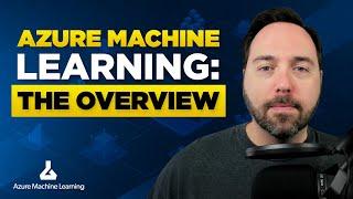 Azure Machine Learning  the Overview