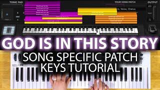 God Is In This Story MainStage patch keyboard tutorial- Katy Nichole