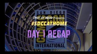 Spot of Nerd Presents #SDCCAtHome Day 1 Recap