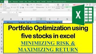 10. Portfolio Optimization using five stocks in excel MINIMIZING RISK & MAXIMIZING RETURN