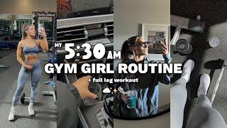 MY 530am GYM GIRL MORNING ROUTINE