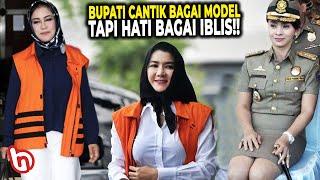 Cantik Bagai Model Namun Berhati Iblis Inilah Bupati Seksi Indonesia yg Korupsinya Sangat Kelewatan