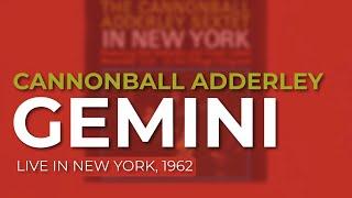 Cannonball Adderley - Gemini Live in New York 1962 Official Audio