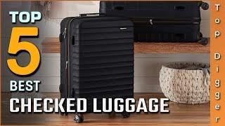 Top 5 Best Checked Luggages Review in 2024 - On The Market Today