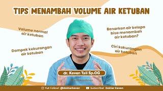 Air Ketuban Kurang? Simak Tips Meningkatkan Volume Air Ketuban  #TipsDokterKeven