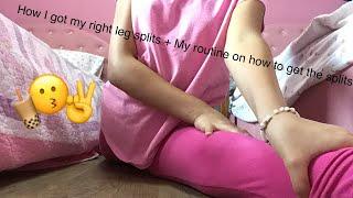 How I got my right leg splits + My routine on how to get the splits 