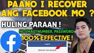 PAANO MARECOVER ANG FACEBOOK ACCOUNT MO WITHOUT EMAIL PHONE NUMBER AND PASSWORD  100% LEGIT 