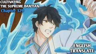 Cultivating The Supreme Dantian  Reborn to be a Supreme Emperor  Chapter 329  English Translate