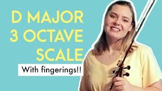 D Major 3 Octave Scale Violin WITH FINGERINGS