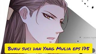 Manga sub Indo  Buku suci dan Yang Mulia eps 175