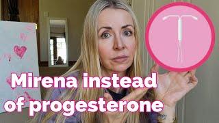 The MIRENA as HRT? hormone replacement therapy in perimenopause