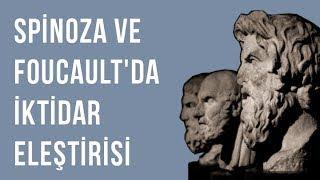 Spinoza ve Foucaultda İktidar Eleştirisi