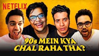 @tanmaybhat  & The OG Gang React to NOSTALGIC 90s BOLLYWOOD FILMS