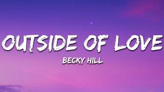 Becky Hill - Outside Of Love Skepsis Remix Lyrics