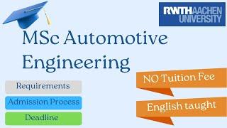 MSc Automotive Engineering at RWTH Aachen Germany  Application Process Requirements Documents