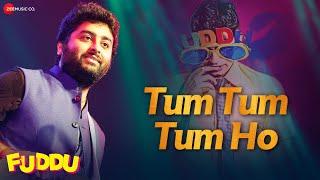 Tum Tum Tum Ho  Fuddu  Arijit Singh & Sunidhi Chauhan Swati Kapoor & Shubham  Full Audio