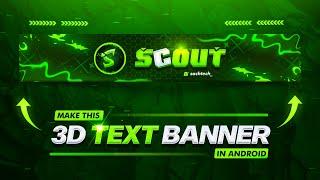 Make This Glowing  3d Text Banner in Android  Gaming Banner Tutorial  How to Make Gaming Banner