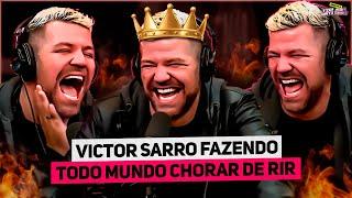 VOCÊ VAI PASSAR MAL DE RIR COM ELE VICTOR SARRO - TICARACATICAST