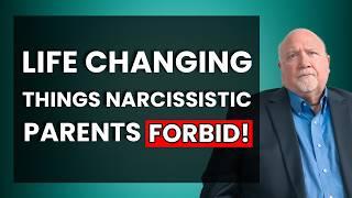 Narcissistic Parents Absolutely Normal Things They Forbid You From Doing