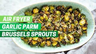 CRISPY GARLIC PARMESAN BRUSSELS SPROUTS  Air Fryer Roasted Brussels Sprouts + Honey Balsamic Glaze