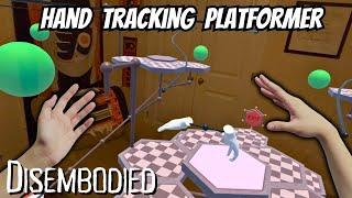 Hand Tracked Mixed Reality Platformer  Disembodied