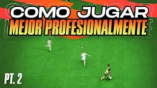 FIFA 23 Como Atacar Mejor Profesionalmente TUTORIAL Pt 2 - Consejos Para Jugar Y Defender Mejor