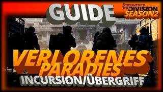 DIVISION 2 - INCURSION GUIDE - VERLORENES PARADIES - ÜBERGRIFF - SEASON 2 - DEUTSCH