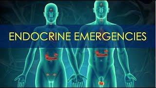 Endocrine Emergencies - Patient Assessment