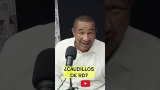 ALBERTO CAMINERO NOS HABLA SOBRE LOS CAUDILLOS DE RD Y RESPONDE ¿ES LUIS ABINADER UN CAUDILLO? 