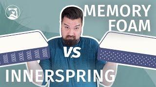 Innerspring Vs Memory Foam Mattresses - The Ultimate Showdown