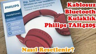 Philips Kablosuz Bluetooth Kulaklık SıfırlamaResetlemeBluetooth da GörünmüyorBağlanma Sorunu