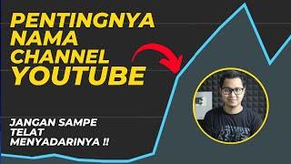 Pentingnya Nama Channel Youtube Untuk Perkembangan Channel 